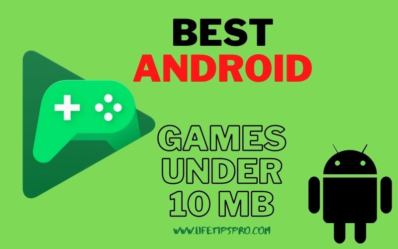 Best android games under 10 mb size